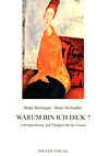 Buchtitel Warum bin ich dick?